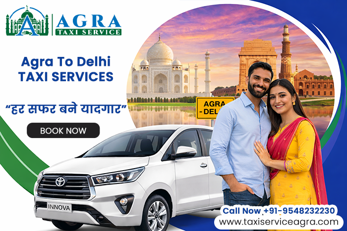 Hire Agra to Delhi Taxi