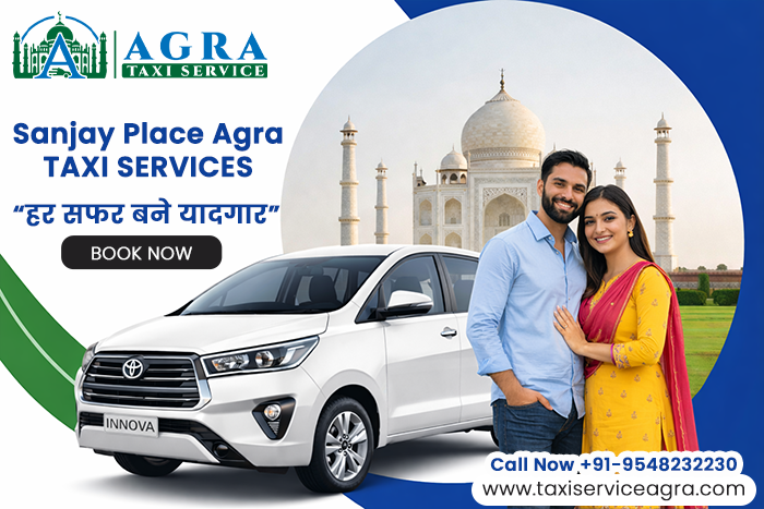 Taxi Services in Sanjay Place, Civil Lines, Agra
