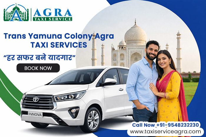 Taxi Services in Trans Yamuna Colony Agra