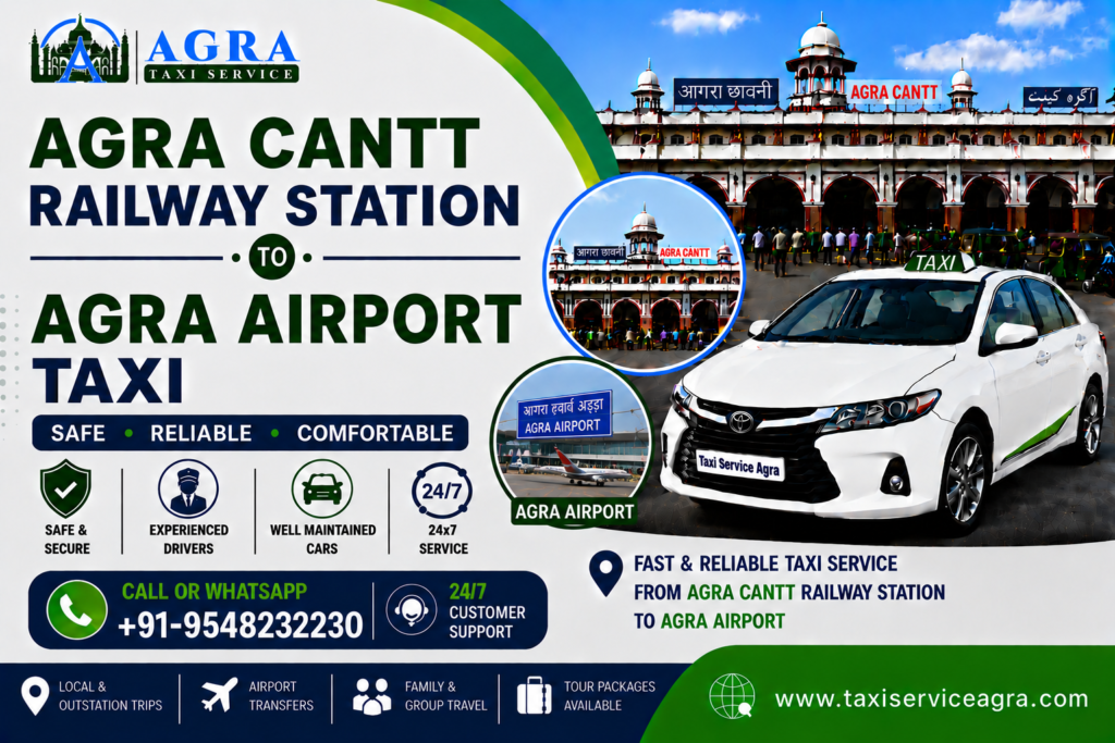 Agra Cantt Railway Station to Agra Airport Taxi