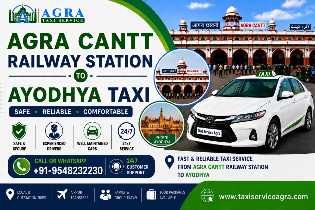 Agra Cantt Railway Station to Ayodhya Taxi