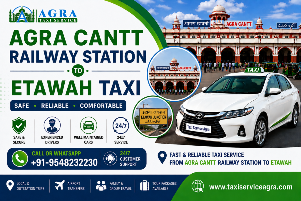 Agra Cantt Railway Station to Etawah Taxi