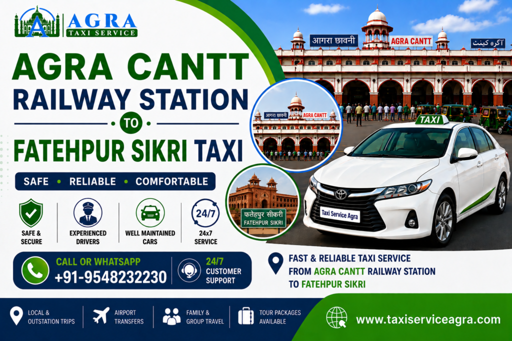 Agra Cantt Railway Station to Fatehpur Sikri Taxi Service