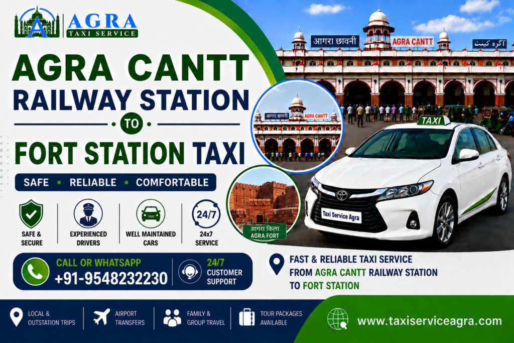 Agra Cantt Railway Station to Fort Station Taxi
