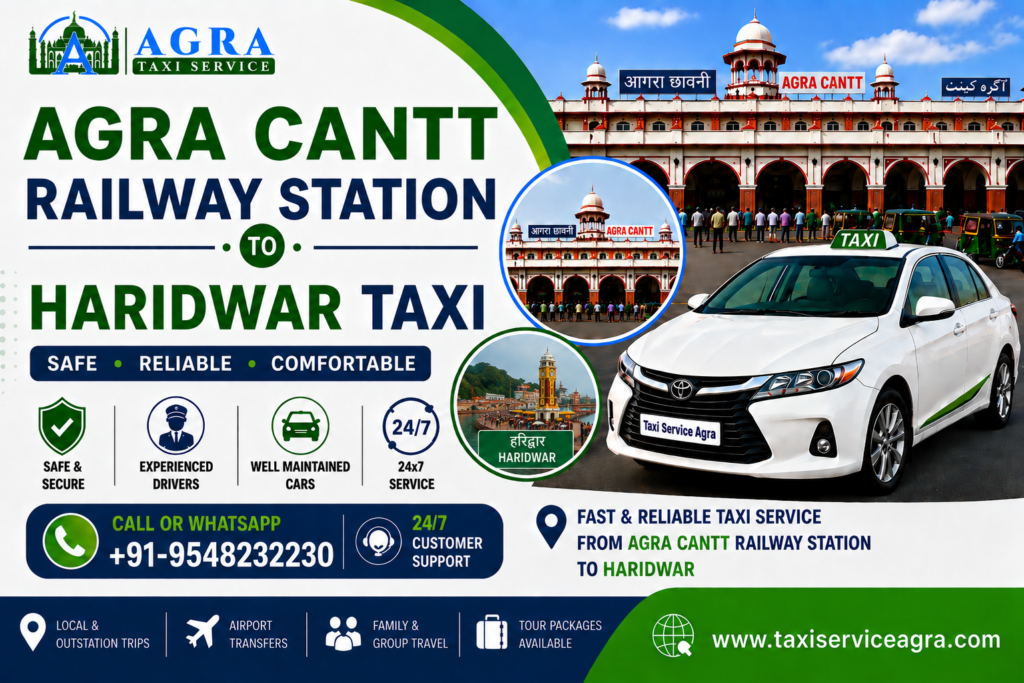 Agra Cantt Railway Station to Haridwar Taxi