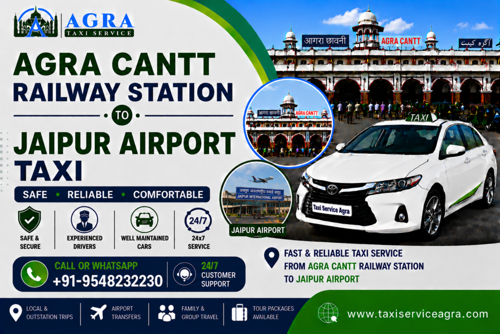 Agra Cantt Railway Station to Jaipur Airport Taxi