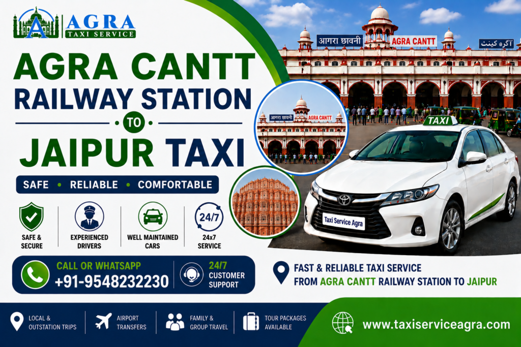 Agra Cantt Railway Station to Jaipur Taxi