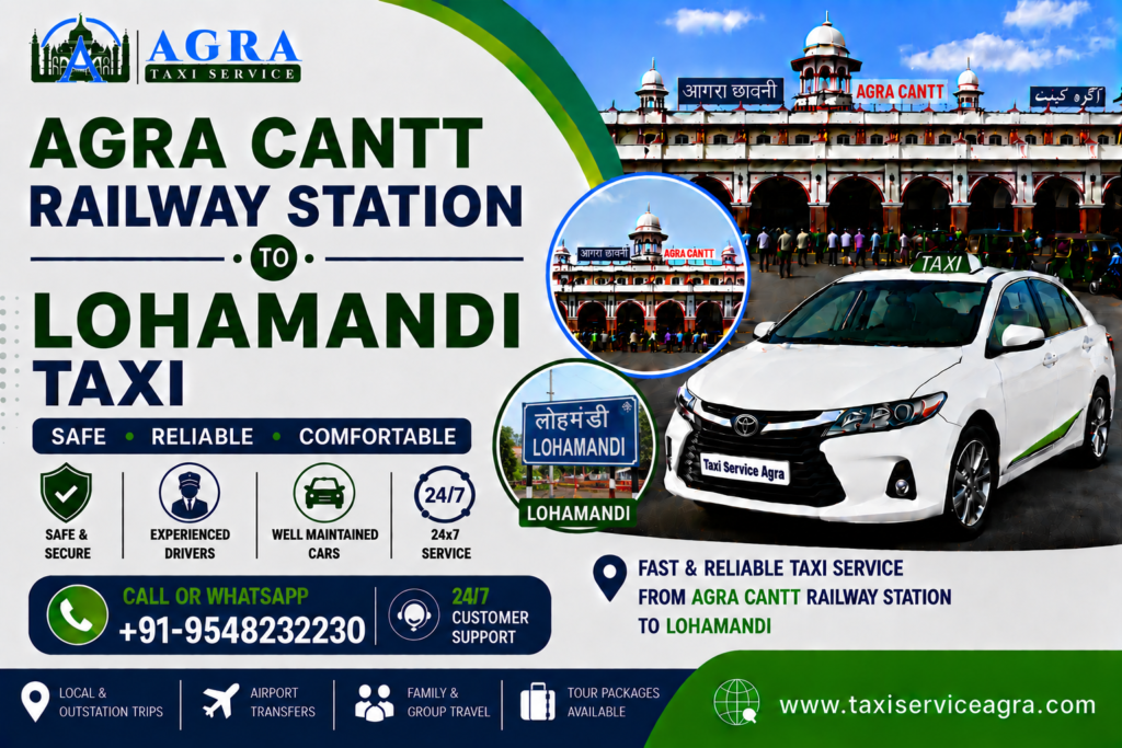 Agra Cantt Railway Station to Lohamandi Taxi