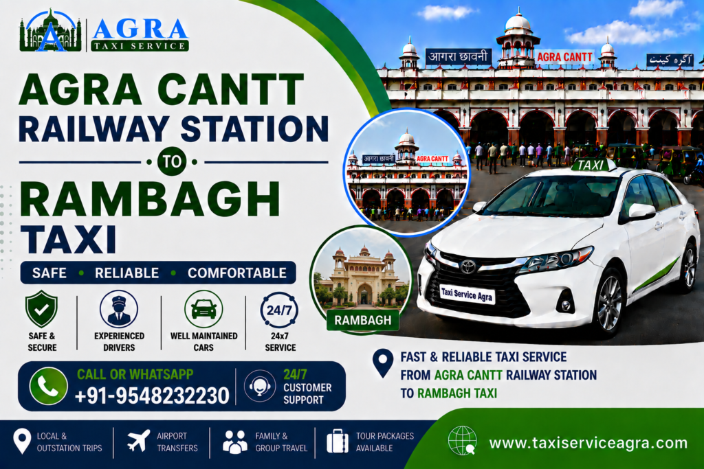Agra Cantt Railway Station to Rambagh Taxi