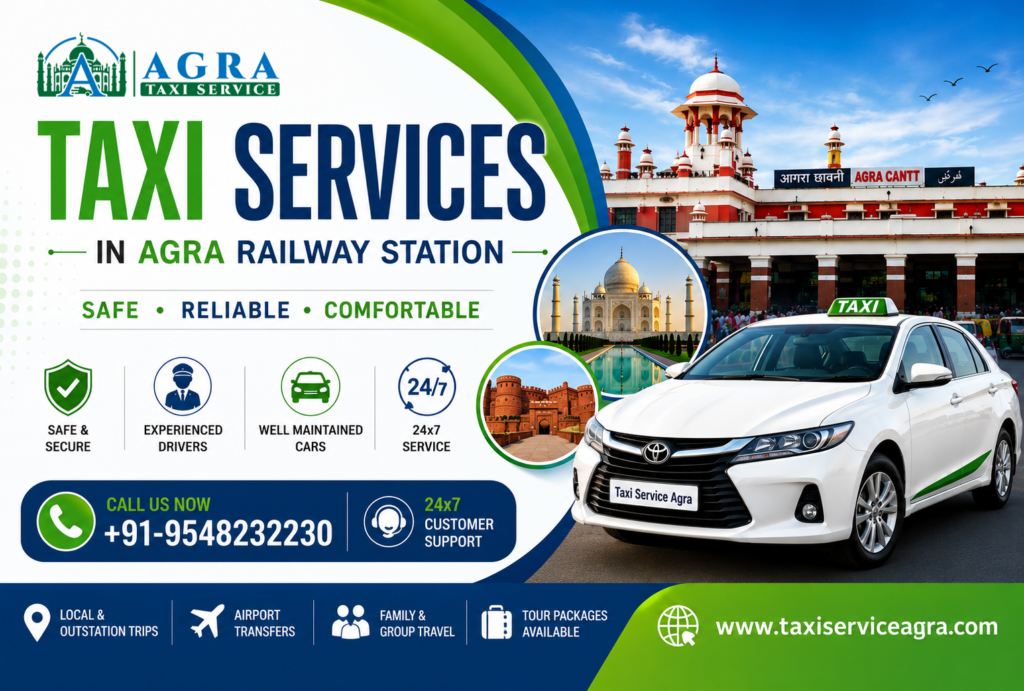 Agra Cantt Railway Station to Tajganj Taxi Service